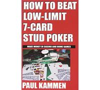 How to Beat Low Limit 7 Card Stud Poker