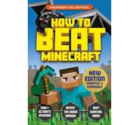 How to Beat Minecraft - Extended Edition: Independent and Unofficial
