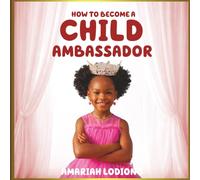 How to Become a Child Ambassador