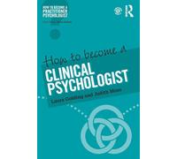 How to Become a Clinical Psychologist (How to become a Practitioner Psychologist)