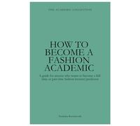 How To Become A Fashion Academic
