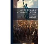 How To Become A Naturalized Citizen