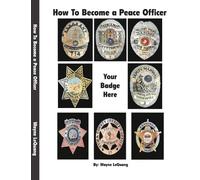 How to Become a Peace Officer