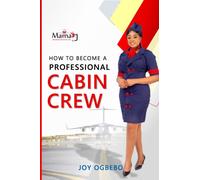 How To become A Professional Cabin Crew