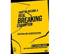 How To Become A Real Breaking Champion [DVD]