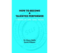 How to become a Talented Performer: A formula for early career success