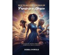 How to Become a Woman of Feminine Grace