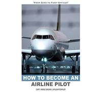 How to become an Airline Pilot: From zero to first officer