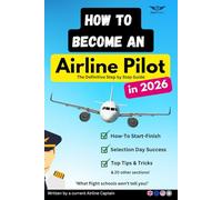 How To Become An Airline Pilot: The Definitive Guide