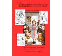 How to Become an Animal Doctor: An HSK1 Level Story Book (HSK1 Level Story Books)