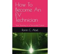 How To Become An EV Technician: Your Journey to a Successful Career