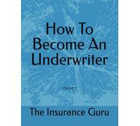How To Become An Underwriter