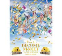 How To Become Money Workbook