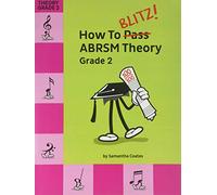 How To Blitz! ABRSM Theory Grade 2