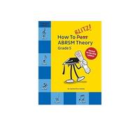 How to Blitz! Abrsm Theory Grade 5 (2018 Revised)