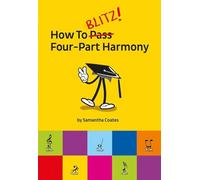 How To Blitz: Four-Part Harmony