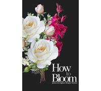 How to Bloom