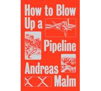 How to Blow Up a Pipeline: Learning to Fight in a World on Fire