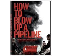 How to Blow up a Pipeline [DVD]