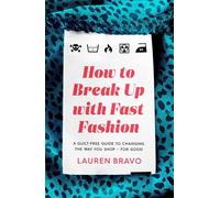 How To Break Up With Fast Fashion Book