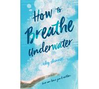 How to Breathe Underwater