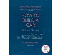 How to Build a Car by Adrian Newey Hardback HarperCollins Publish