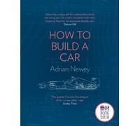 HOW TO BUILD A CAR by Adrian Newey Hardback Self Help Business