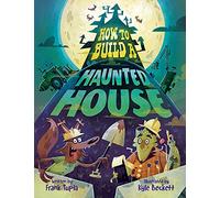 How to Build a Haunted House