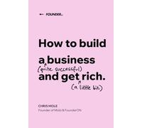 How to build a (quite successful) business and get (a little bit) rich.