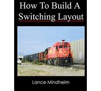 How To Build A Switching Layout: 2 (Modern Era Switching Layouts)