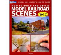 How to Build and Detail Model Railroad Scenes (2)