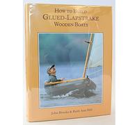 How to Build Glued-Lapstrake Wooden Boats