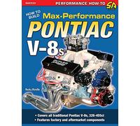How to Build Max-Performance Pontiac V-8s