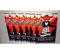 How To Burn Down The House: The Infamous Waiter And Bartender's Scam Bible By Two Bourbon Street..