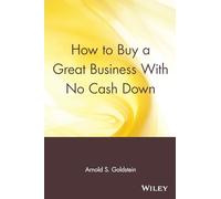 How to Buy a Great Business With No Cash Down