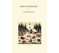 How to Camp Out (Classic Books)