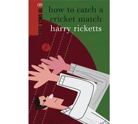 How to Catch a Cricket Match: Ginger Series Volume 9