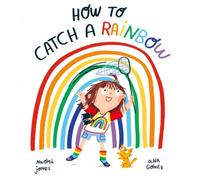 How to Catch a Rainbow
