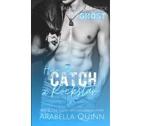 How to Catch a Rockstar: A Steamy Love Triangle Rockstar Romance (Bad Boys of Rock)