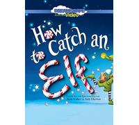 How to Catch an Elf