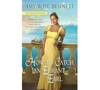 How to Catch an Errant Earl (Disreputable Debutantes): 2