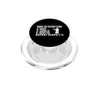 How To Catch Fish... Funny Fisherman Saying Dad Joke Fishing PopSockets PopGrip for MagSafe