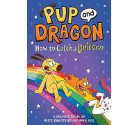 How to Catch Graphic Novels: How to Catch a Unicorn