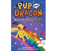 How to Catch Graphic Novels: How to Catch a Unicorn