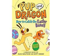 How to Catch Graphic Novels: How to Catch the Easter Bunny