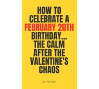 How to Celebrate a February 20th Birthday... The Calm After the Valentine's Chaos: Funny birthday gift for February 20th | Personalized journal for ... friends | Practical gift | 5 x 8