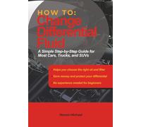 How to Change Differential Fluid: Simple Step-by-Step Guide for Most Cars, Trucks, and SUVs (DIY Auto Repair How To Guides)