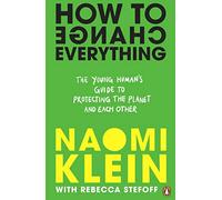 How To Change Everything