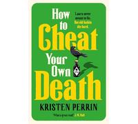 How to Cheat Your Own Death (The Castle Knoll Files)
