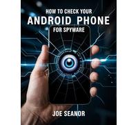 How to Check an Android for Spyware!
